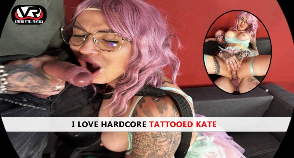 Tattooed Kate in Hardcore VR Passion