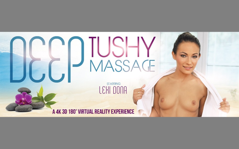 Lexi Dona's Deep Tushy Massage in VR Bliss