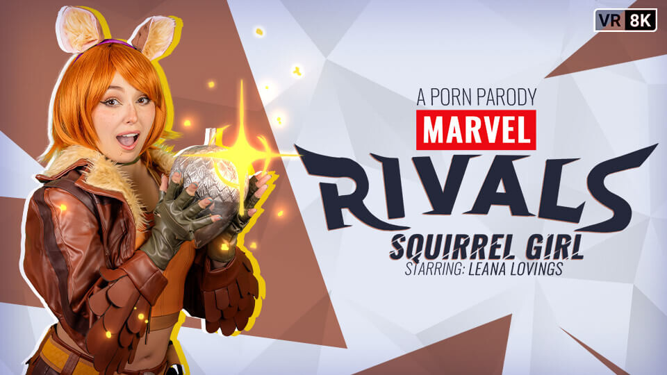 Marvel Rivals: Squirrel Girl (A Porn Parody) - Leana Lovings VR Cosplay Sex