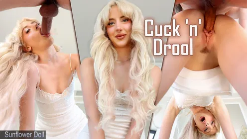 Sunflower Doll - Cuck 'n' Drool: 8K VR Scene