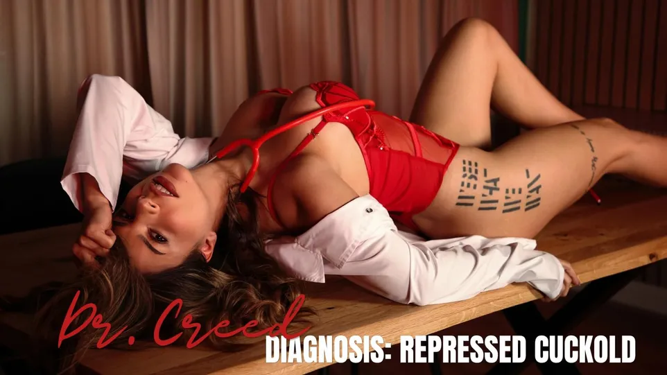 Dr. Creed: Diagnosis - Repressed Cuckold, a POV session