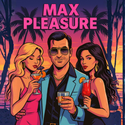Max Pleasure