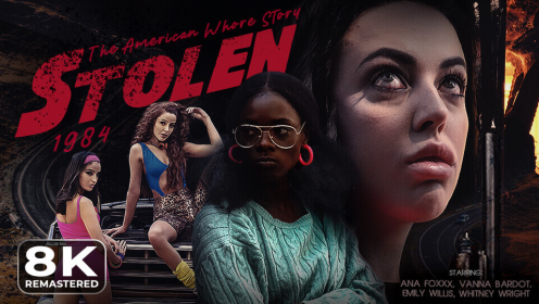 STOLEN: The American Whore Story 1984 [Remastered]