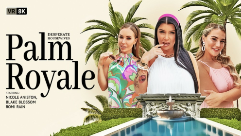 Desperate Housewives: Palm Royale VR Seduction