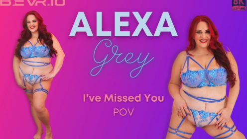 Alexa Grey Sensual Return in Stunning 4K