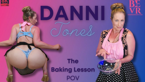 Danni Jones in Erotic Baking Lesson Tease