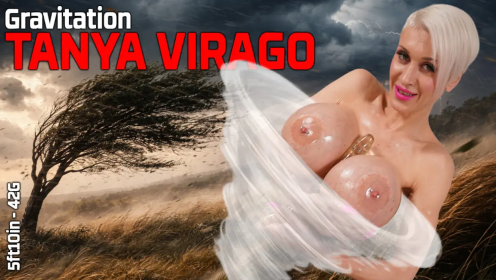 Tanya Virago: Boob Gravitation 8K