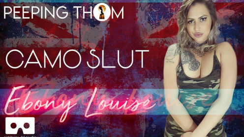 Ebony Louise in Camo Slut - Hot Solo Action