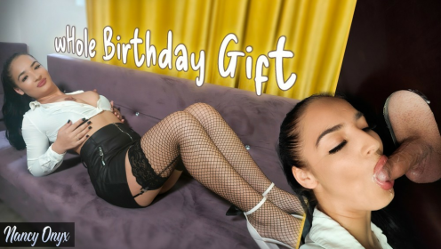 wHole Birthday Gift - Nancy Onyx